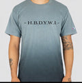 -H. B. D. Y. W. I-( CHAMPION-TEE).                           $View Description$